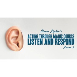 Simon Lipkin - Acting Through Magic - Lesson 2
