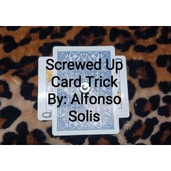 Screwed Up Card Trick By Alfonso Solis