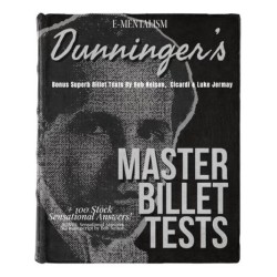 Dunninger's Master Billet Tests