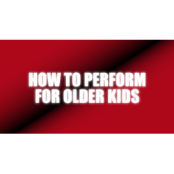 How To Perform For Older Kids by Craig Petty