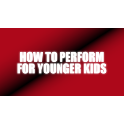 How To Perform For Younger Kids by Craig Petty
