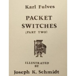 Packet Switches (Part Two) by Karl Fulves