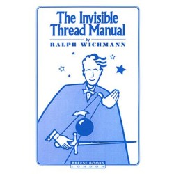 Invisible Thread Manual by Ralph Wichmann