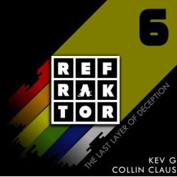 REFRAKTOR by Kev G & Collin Claus Vol.6