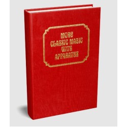 More Classic Magic with Apparatus (Classic Magic series, vol. 3) by Robert J. Albo