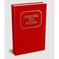 Classic Magic with Apparatus (Classic Magic series, vol. 2) by Robert J. Albo