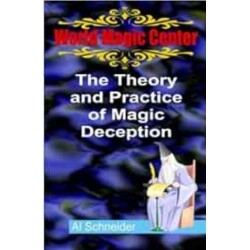 Al Schneider - The Theory of Magic