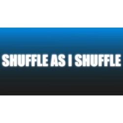 Shuffle As I Shuffle by Craig Petty