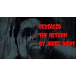 Deceased The Return by Jamie Daws