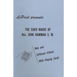 The Card Magic of Bro. John Hamman S. M. by Paul LePaul
