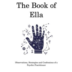 The Book of Ella by Scott Creasey