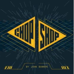 Chop Shop By John Bannon