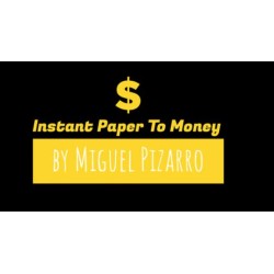 Instant Paper to Money by Miguel Pizarro