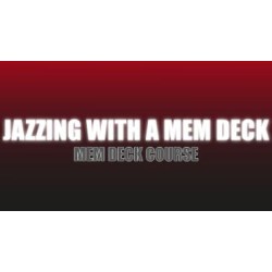 Jazzing With A Mem Deck by Craig Petty