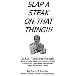 Slap A Steak On That Thing by Rudy Hunter