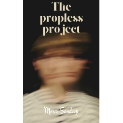 The Propless Project by Moses Sandeep