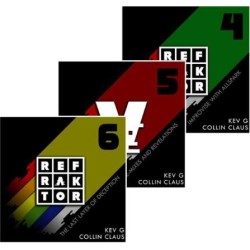 REFRAKTOR by Kev G & Collin Claus Vol.4-6