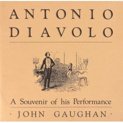 John Gaughan & Jim Steinmeyer - Antonio Diavolo A Souvenir of His Performance