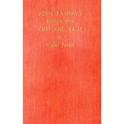 John Ramsay's Routine with Cups and Balls by Victor Farelli