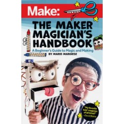 The Maker Magician's Handbook by Mario Marchese
