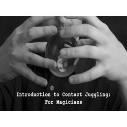 Introduction to Contact Juggling For Magicians By Steve WIlson