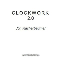 Clockwork by Jon Racherbaumer