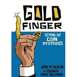 Goldfinger Stand Up Coin Mysteries by John McLachlan