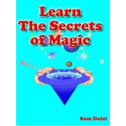 Learn the Secrets of Magic by Sam Dalal