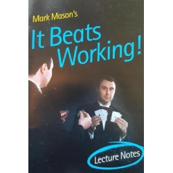 It Beats Working by Mark Mason
