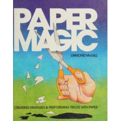 Ormond Mcgill - Paper Magic - Creating Fantasies With Paper