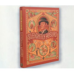 Sleightly Absurd by Charlie Frye