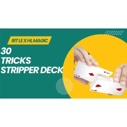 30 TRICKS STRIPPER DECK by RIT LE X HL MAGIC