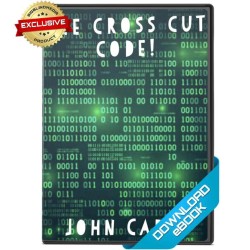 The Cross Cut Code by John Carey