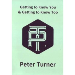 Getting to Know You & Getting to Know Too by Peter Turner