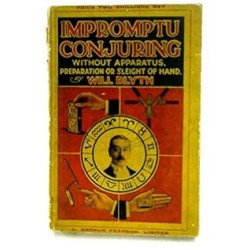 Impromptu Conjuring Without Apparatus by Will Blyth