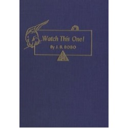 Watch This One! by J. B. Bobo