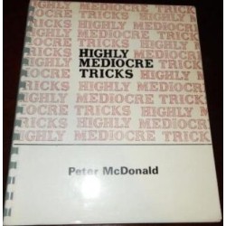 Peter McDonald - Highly Mediocre Tricks