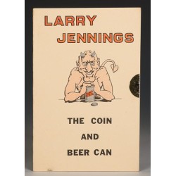 The Coin And Beer Can by Larry Jennings