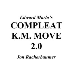 Edward Marlo's Compleat KM Move 2.0 by Jon Racherbaumer