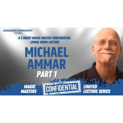 Magic Masters Confidential by Michael Ammar Part 1 (June 2023)
