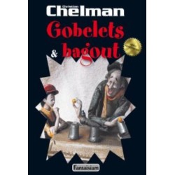 Gobelets & Bagout by Christian Chelman