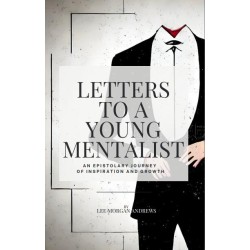 Letters to a Young Mentalist by Lee Morgan Andrews