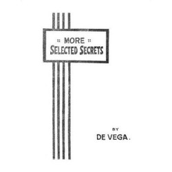 More Selected Secrets by Alex De Vega