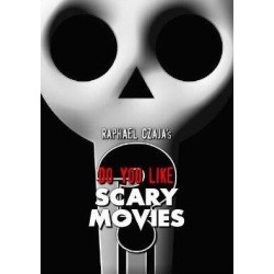 Rapha?l Czaja - Do You Like Scary Movies