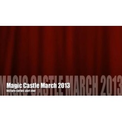 Steve Valentine - Magic Castle Lecture (March 2013)