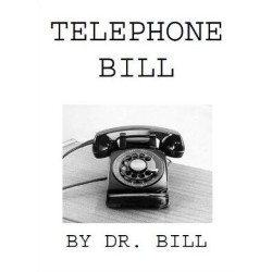 Telephone Bill by Dr. Bill
