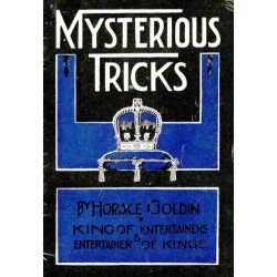 Mysterious Tricks by Horace Goldin