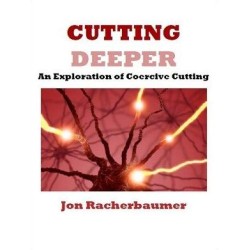 Cutting Deeper by Jon Racherbaumer
