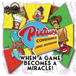 Picture Consequences by Joel Dickinson