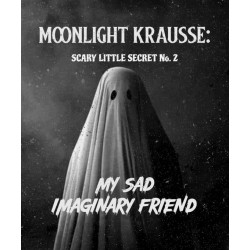 Scary Little Secrets by Moonlight Krausse Secret No.2